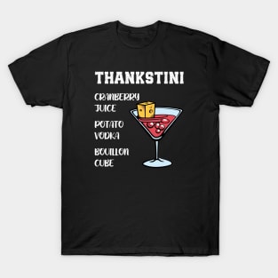 Thankstini Thanksgiving Drink T-Shirt